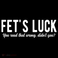 Fets Luck You Read That Wrong Didnt You Tank Top thumb 6