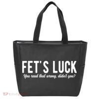 Fets Luck You Read That Wrong Didnt You Tote Bag thumb 0