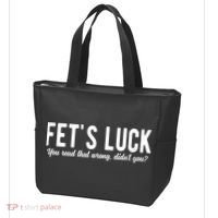 Fets Luck You Read That Wrong Didnt You Tote Bag thumb 3