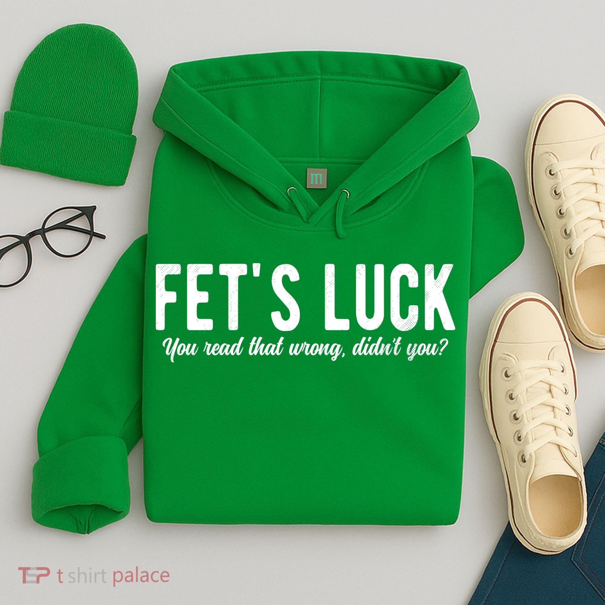Fets Luck You Read That Wrong Didnt You Hoodie