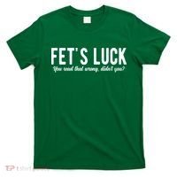 Fets Luck You Read That Wrong Didnt You T-Shirt thumb 0