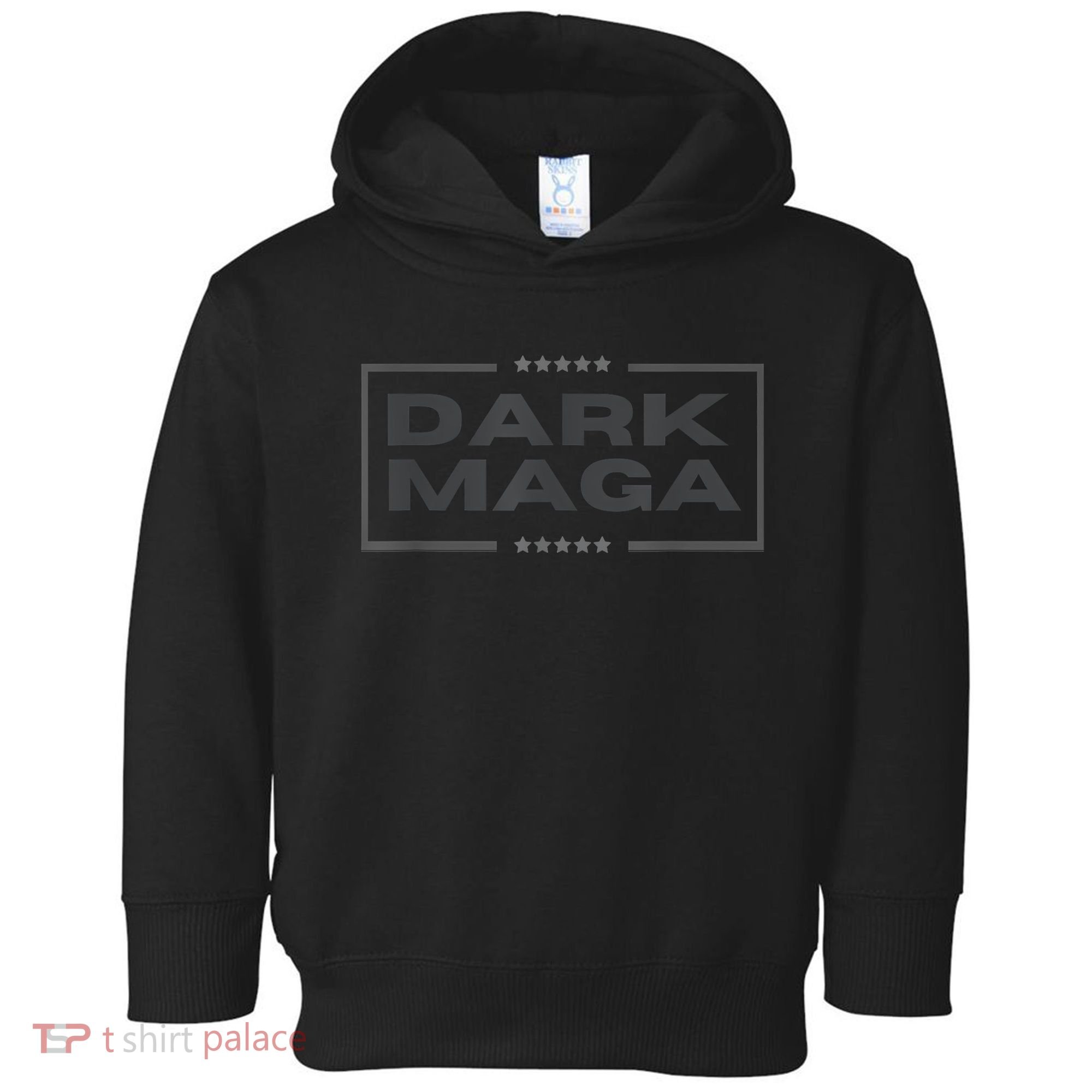 Funny Maga 2024 Dark Maga New! Maga Dark Toddler Hoodie