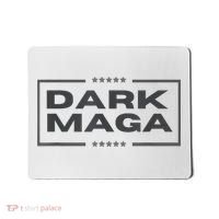 Funny Maga 2024 Dark Maga New! Maga Dark Mousepad thumb 0