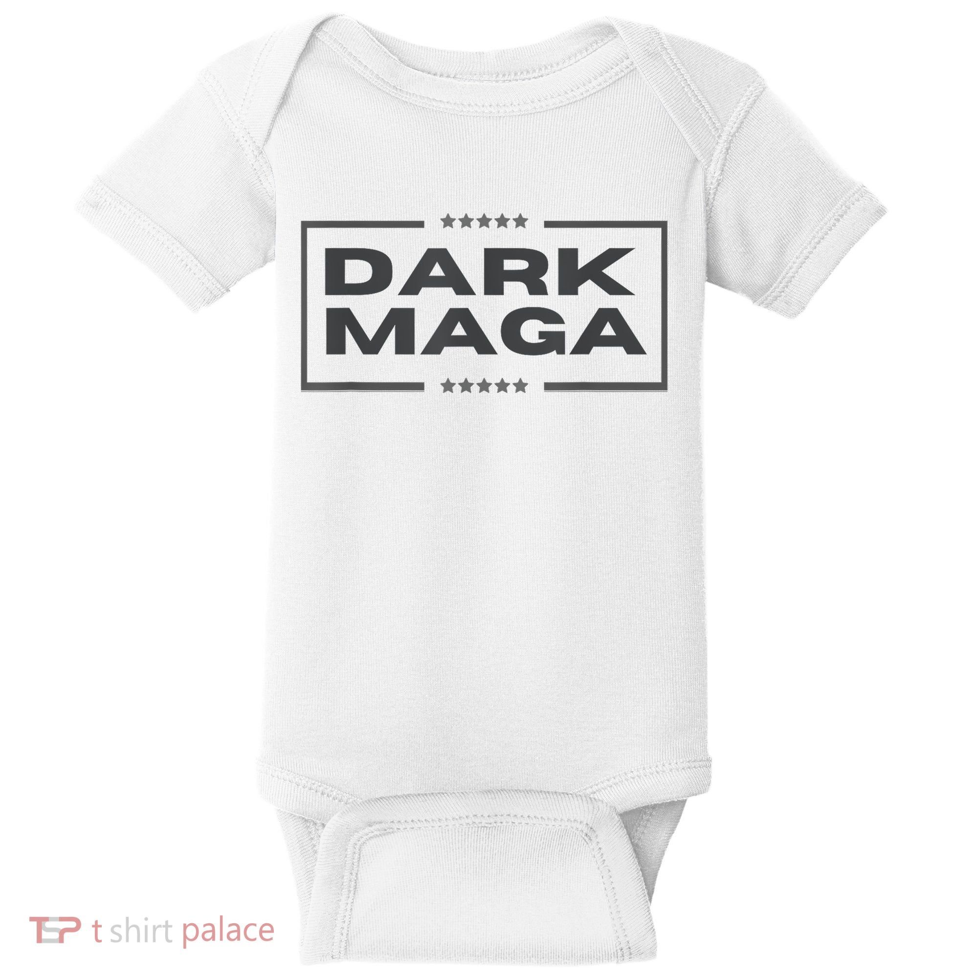 Funny Maga 2024 Dark Maga New! Maga Dark Baby Bodysuit