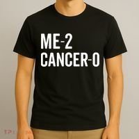 Funny Me 2 Cancer 0 I Beat Cancer Twice Brave Survivor Cute T-Shirt thumb 3