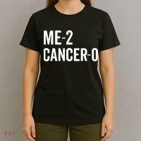 Funny Me 2 Cancer 0 I Beat Cancer Twice Brave Survivor Cute T-Shirt thumb 4