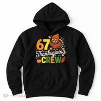 Family Matching 67 Thanksgiving Crew Cute Turkey Hoodie thumb 0