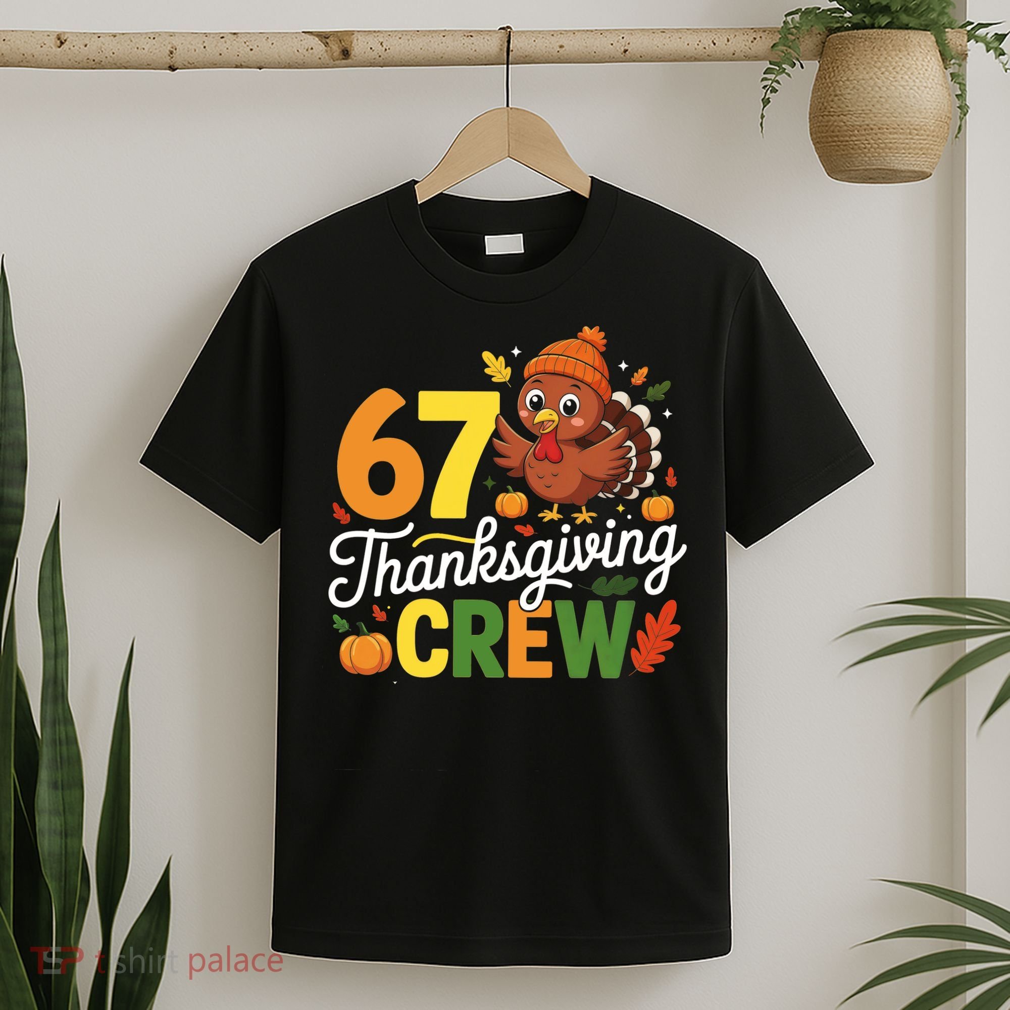 Family Matching 67 Thanksgiving Crew Cute Turkey T-Shirt
