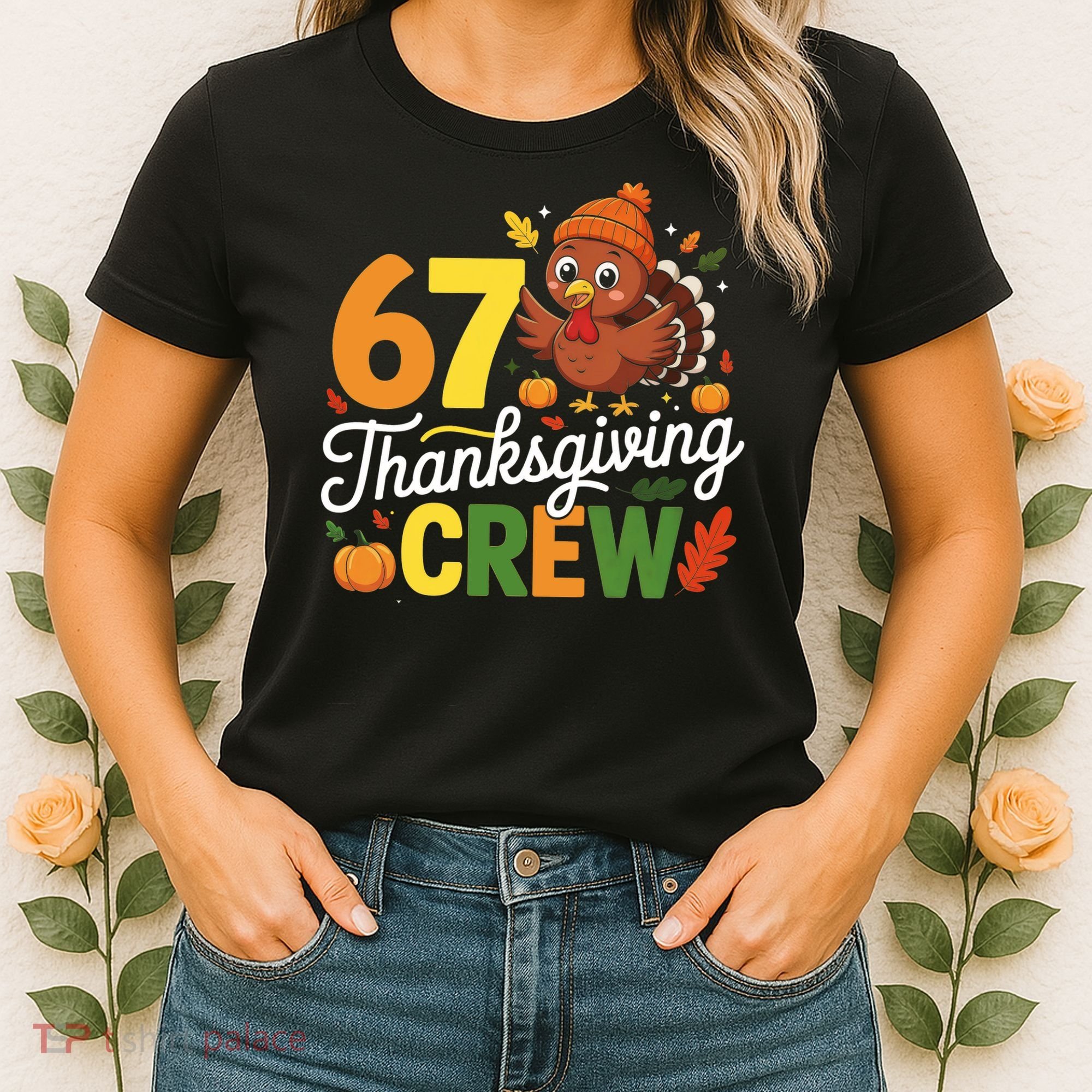 Family Matching 67 Thanksgiving Crew Cute Turkey Women's T-Shirt