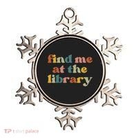 Find Me At The Library Shirt Book Lover School Librarian Groovy Ornament thumb 0