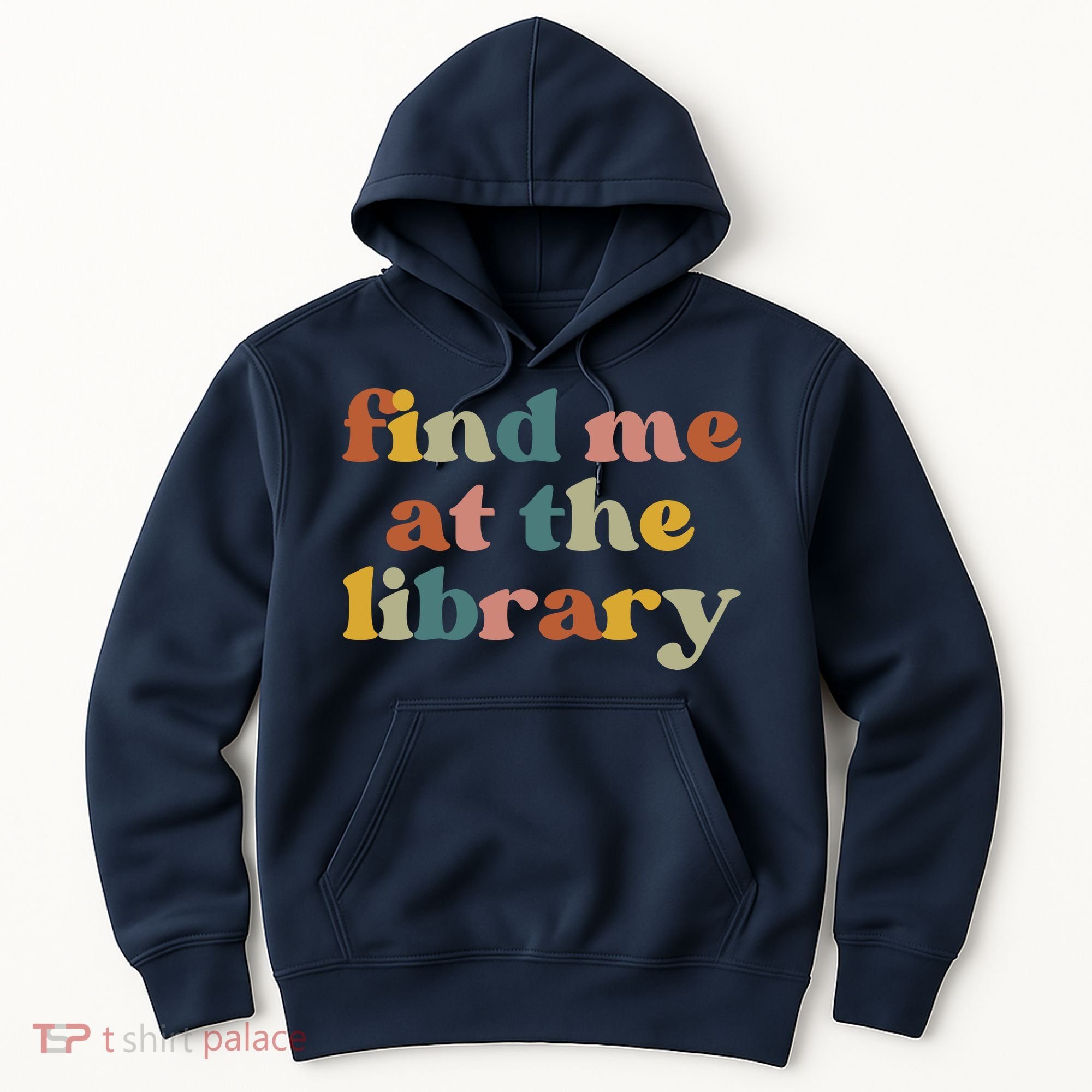 Find Me At The Library Shirt Book Lover School Librarian Groovy Hoodie