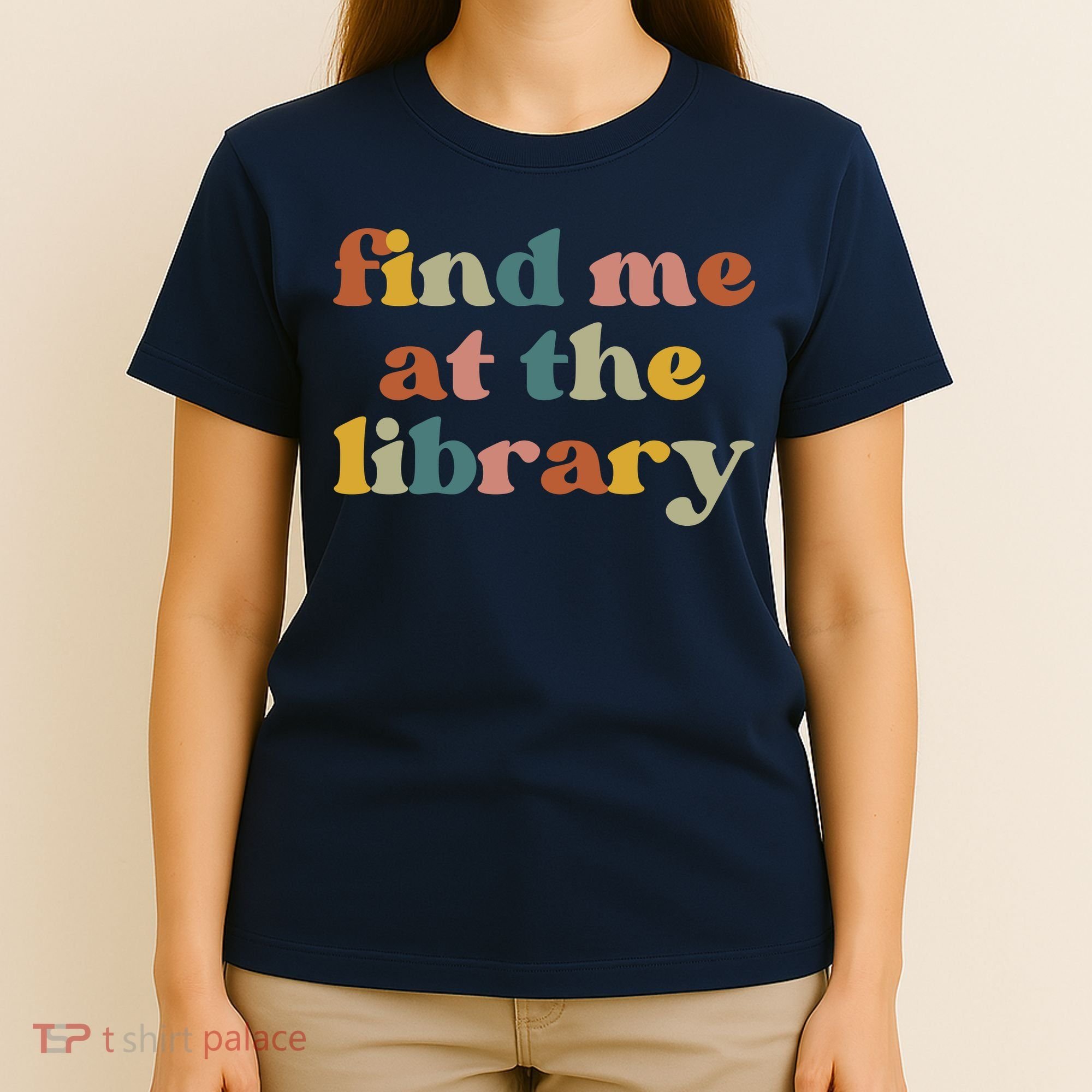 Find Me At The Library Shirt Book Lover School Librarian Groovy T-Shirt