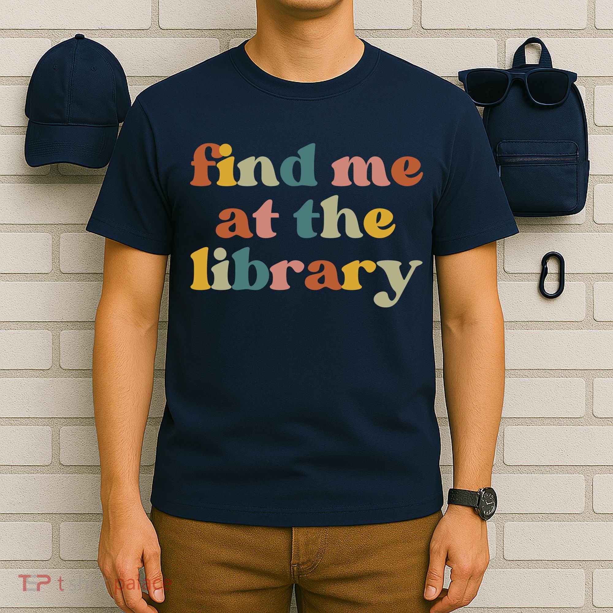 Find Me At The Library Shirt Book Lover School Librarian Groovy T-Shirt