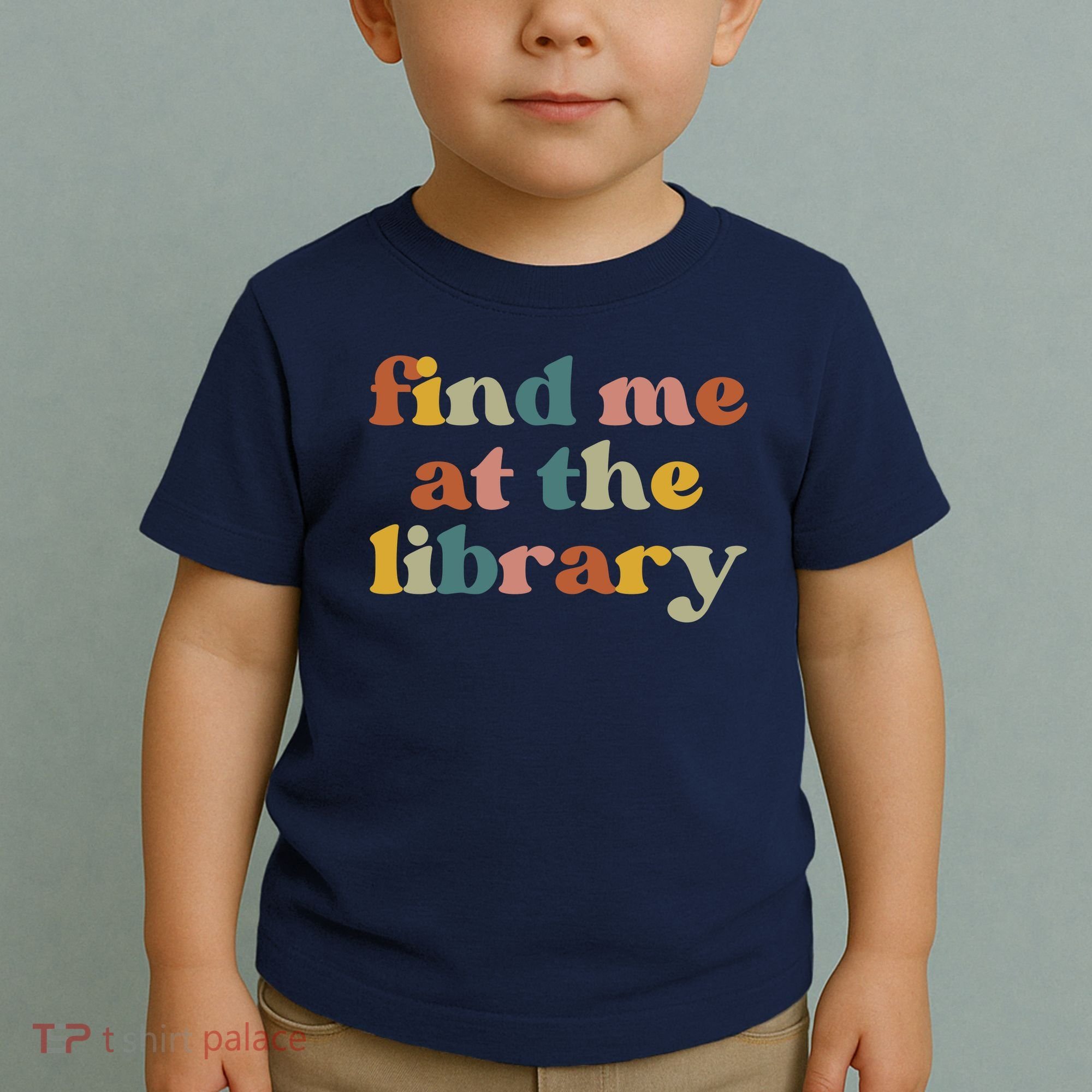 Find Me At The Library Shirt Book Lover School Librarian Groovy Toddler T-Shirt