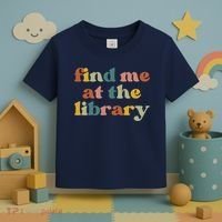 Find Me At The Library Shirt Book Lover School Librarian Groovy Toddler T-Shirt thumb 3