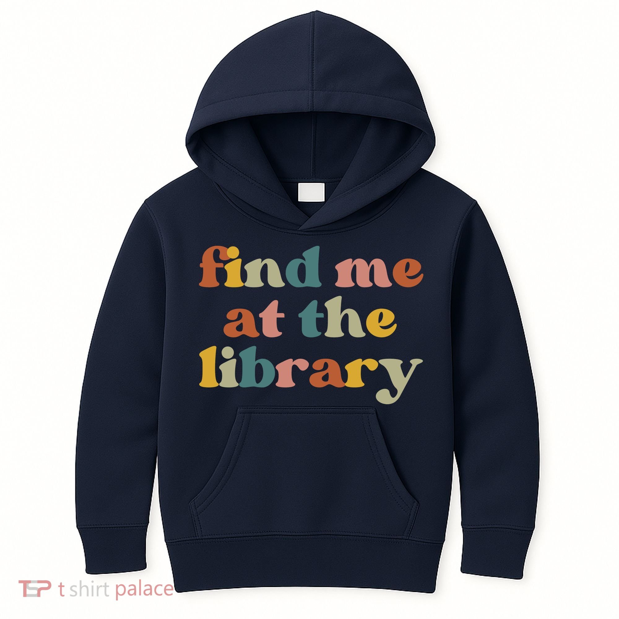 Find Me At The Library Shirt Book Lover School Librarian Groovy Kids Hoodie