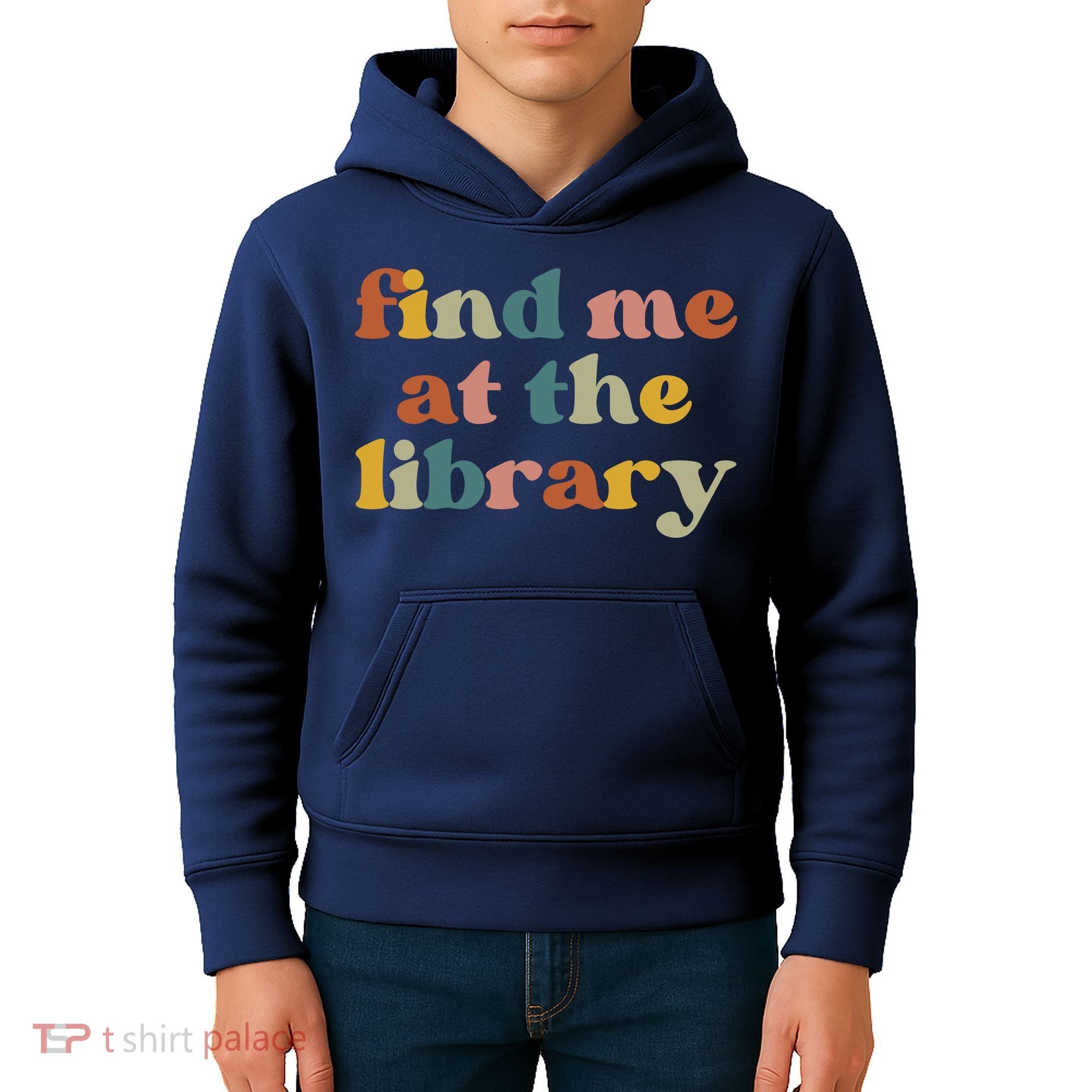 Find Me At The Library Shirt Book Lover School Librarian Groovy Kids Hoodie