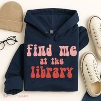 Find Me At The Library Hoodie thumb 4