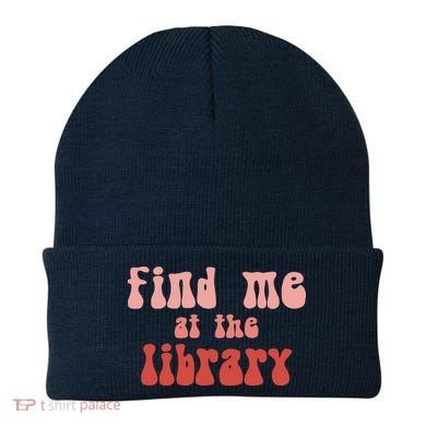 Find Me At The Library Beanie