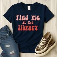 Find Me At The Library Women's T-Shirt thumb 3