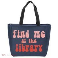Find Me At The Library Tote Bag thumb 0