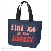 Find Me At The Library Tote Bag thumb 3