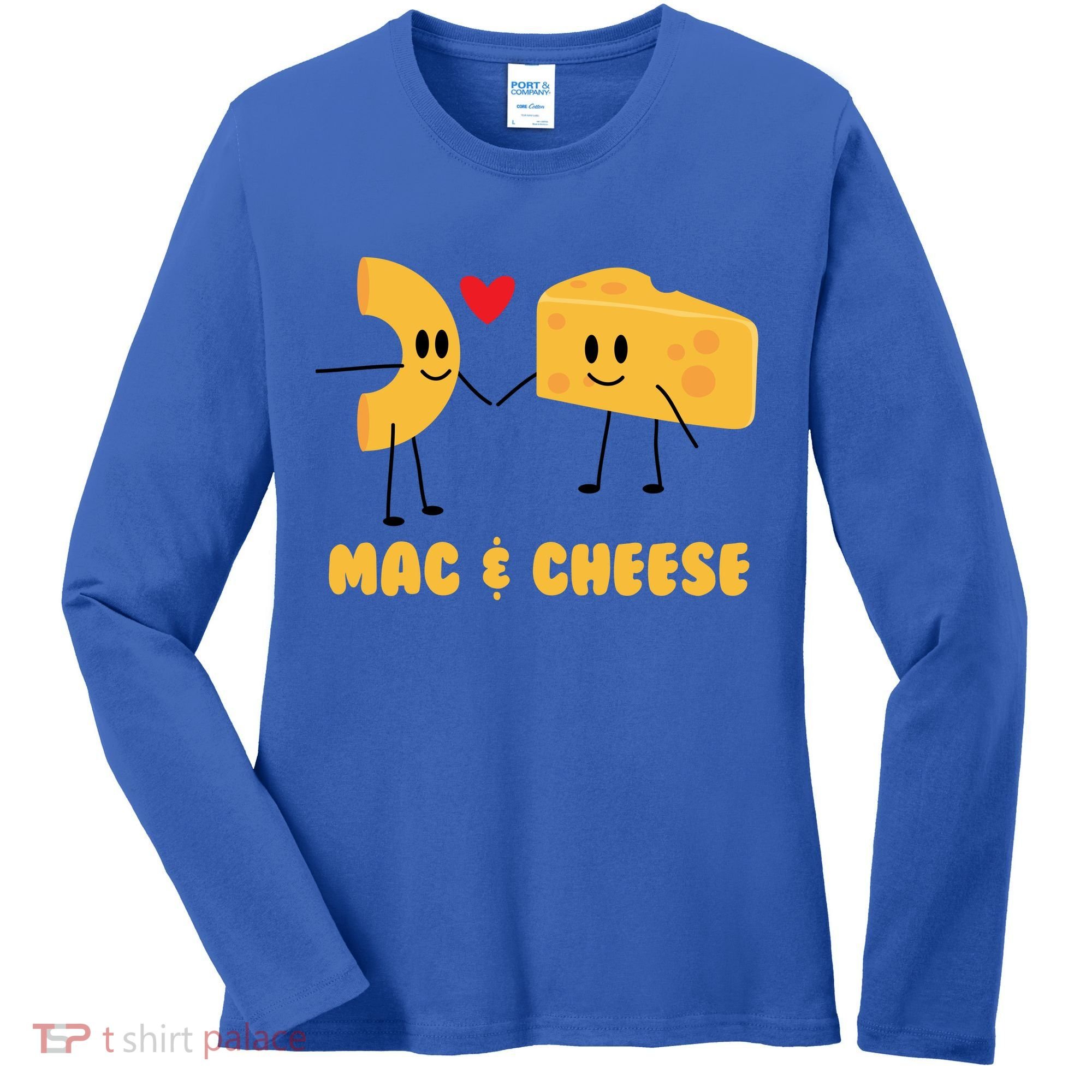 Funny Mac And Cheese Love Food Gift Cool Gift Cute Veggie Gift Tee Women's Long Sleeve Shirt