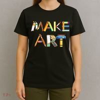 Funny Make Art For Art Class Teacher Student Painter Artist T-Shirt thumb 4