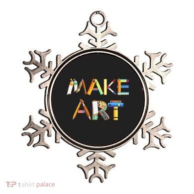 Funny Make Art For Art Class Teacher Student Painter Artist Ornament