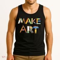 Funny Make Art For Art Class Teacher Student Painter Artist Tank Top thumb 3