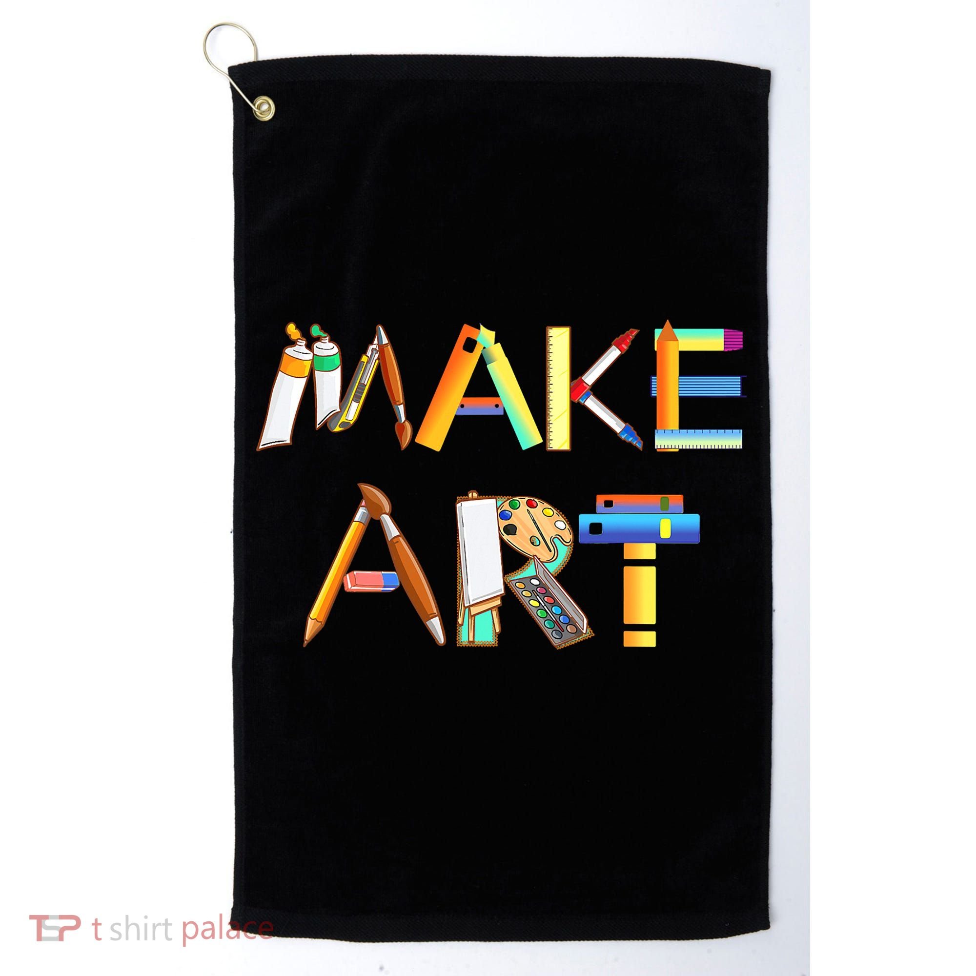 Funny Make Art For Art Class Teacher Student Painter Artist Golf Towel