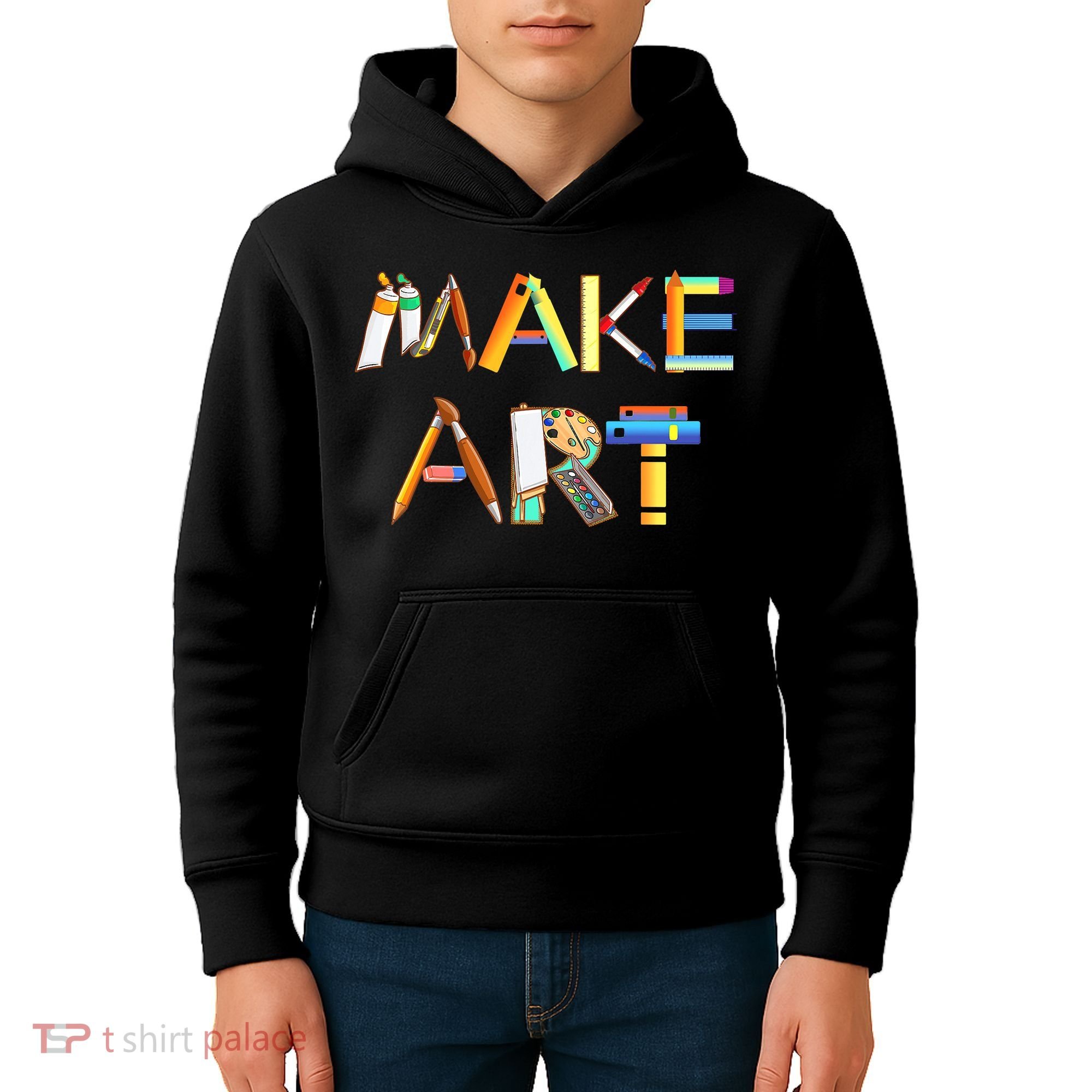Funny Make Art For Art Class Teacher Student Painter Artist Kids Hoodie