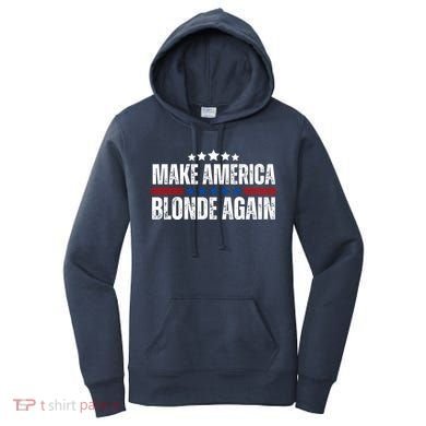 Funny Make America Blonde Again Women's Hoodie