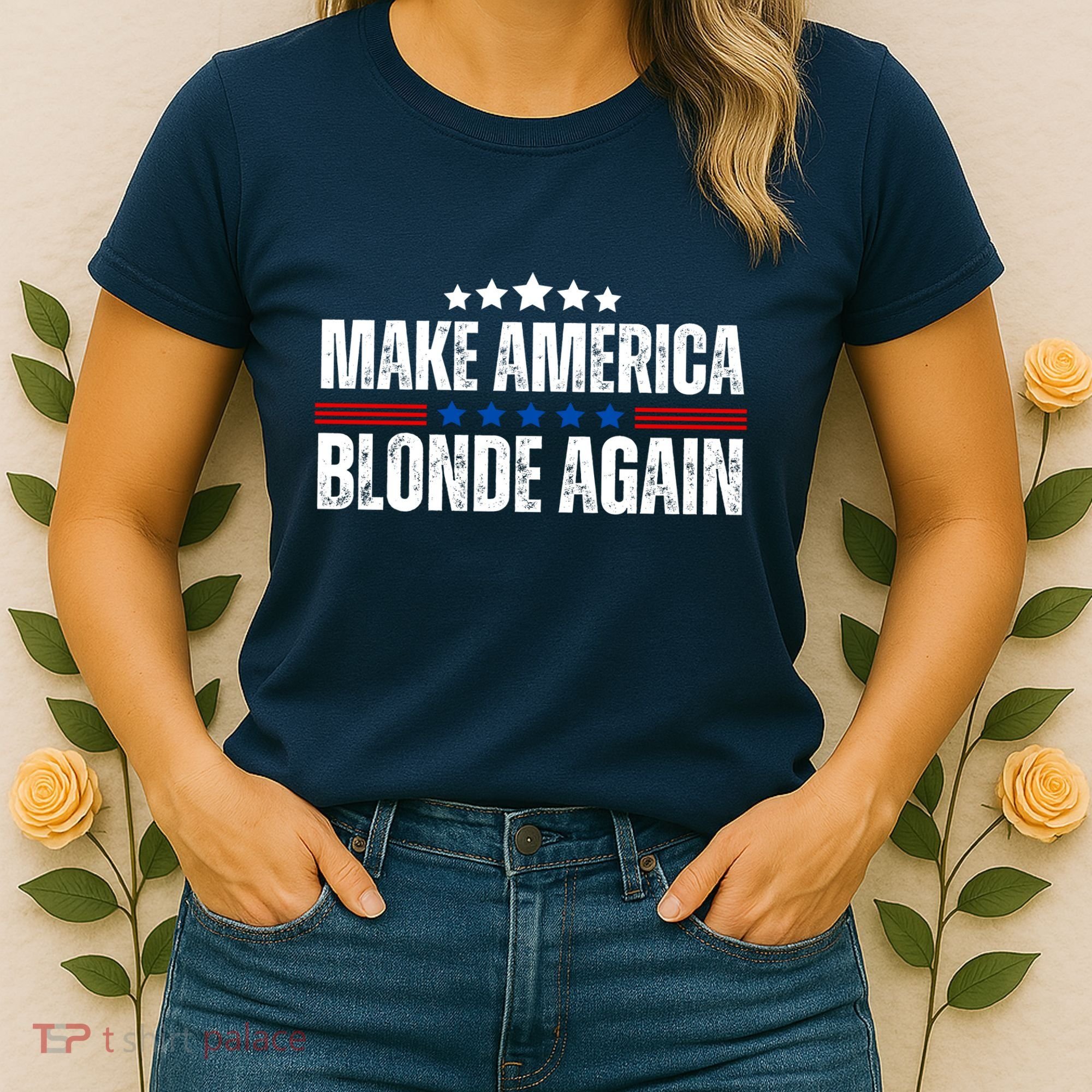 Funny Make America Blonde Again Women's T-Shirt