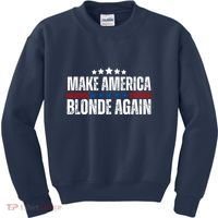Funny Make America Blonde Again Kids Sweatshirt thumb 0