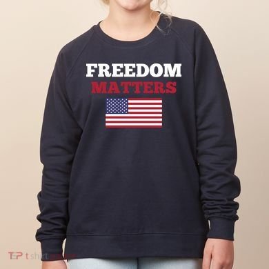 Freedom Matters Women's Sweatshirt