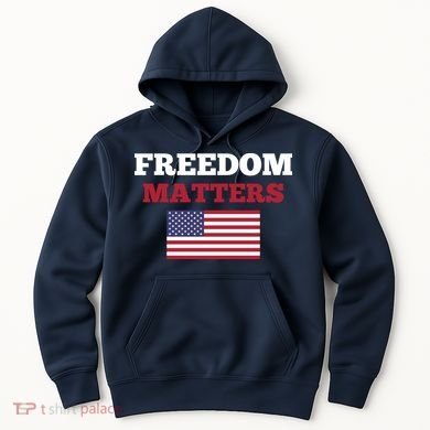 Freedom Matters Hoodie