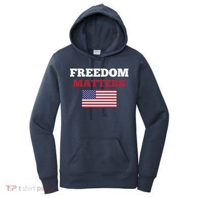 Freedom Matters Women's Hoodie