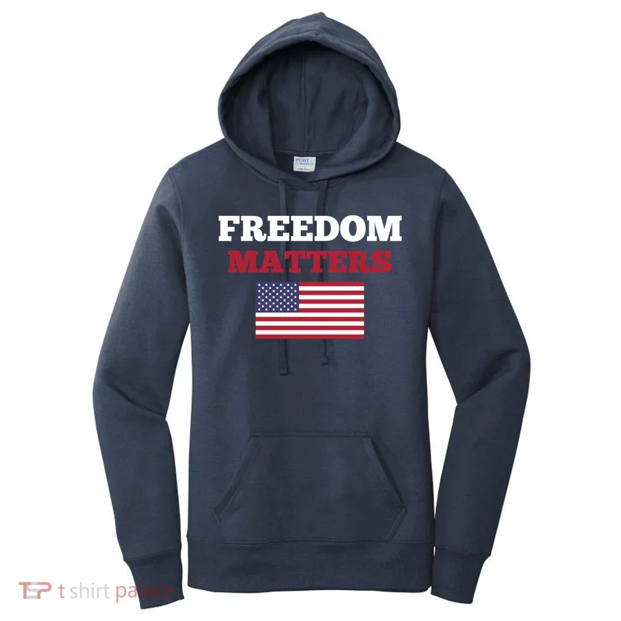 Freedom Matters Women's Hoodie