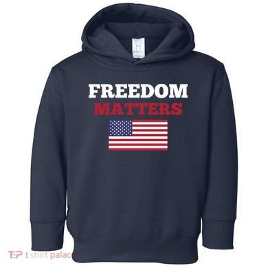 Freedom Matters Toddler Hoodie