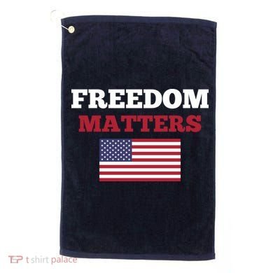 Freedom Matters Golf Towel