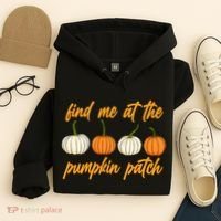 Find Me At The Pumpkin Patch Cute Hoodie thumb 4