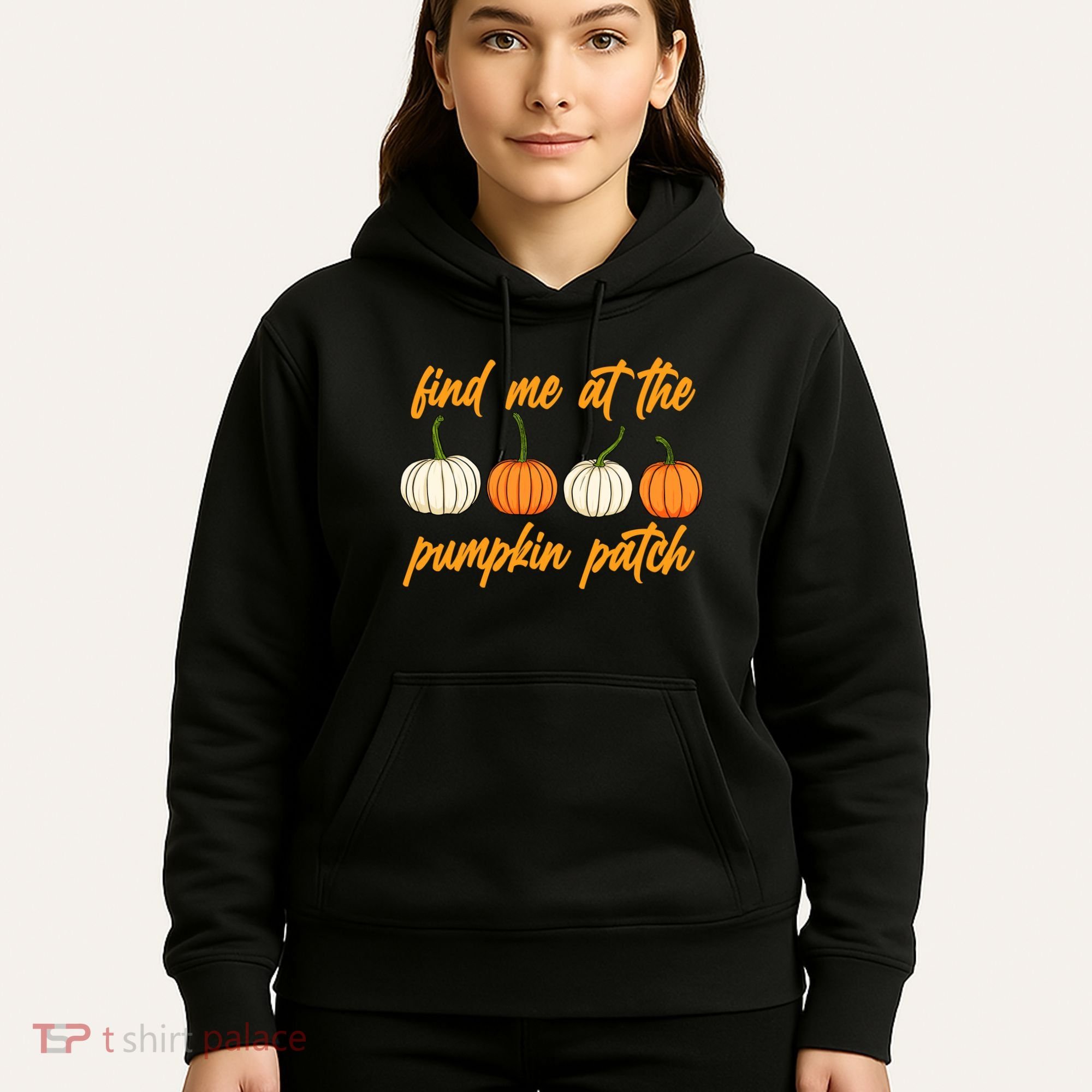 Find Me At The Pumpkin Patch Cute Hoodie