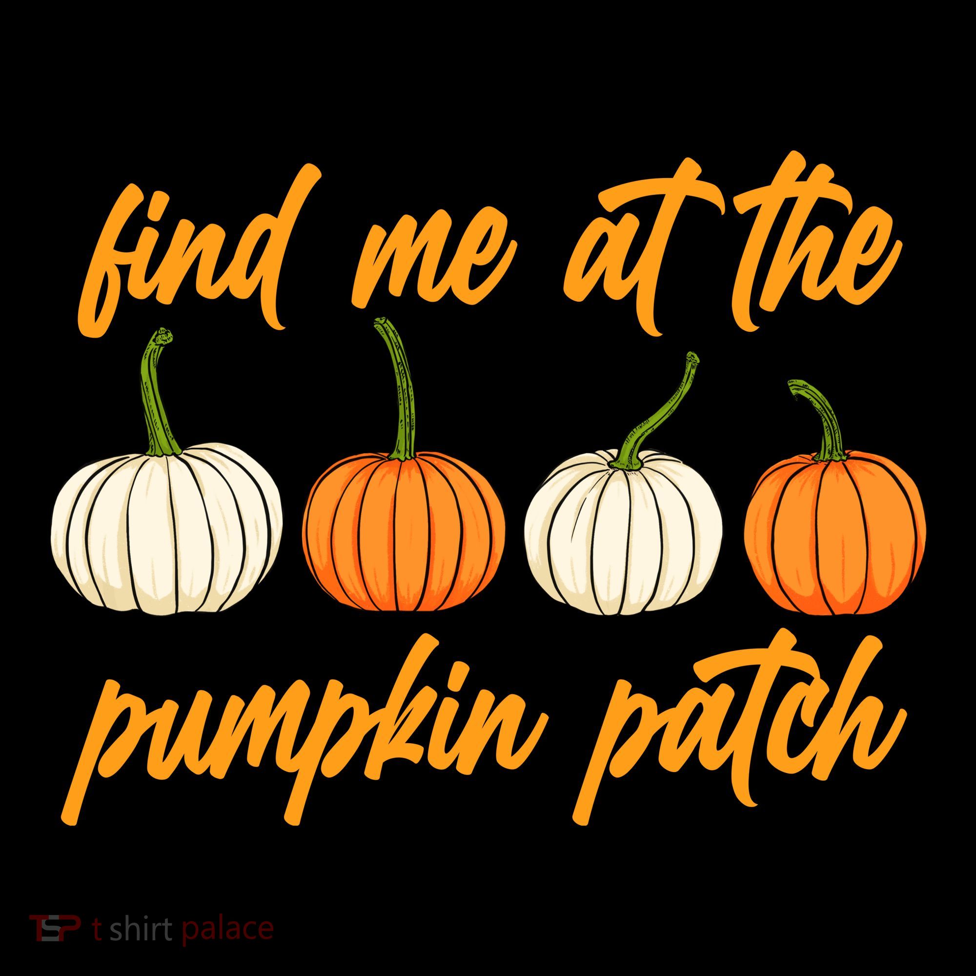 Find Me At The Pumpkin Patch Cute Long Sleeve Shirt