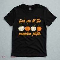 Find Me At The Pumpkin Patch Cute T-Shirt thumb 5