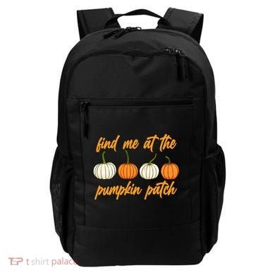 Find Me At The Pumpkin Patch Cute Backpack