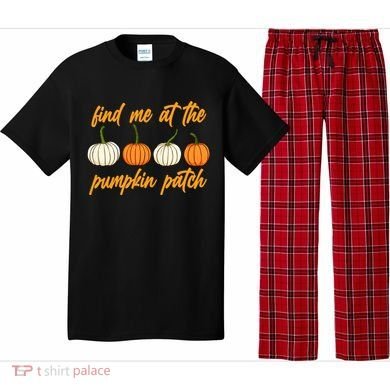 Find Me At The Pumpkin Patch Cute Pajama Set