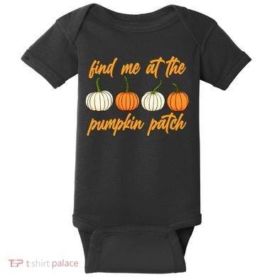 Find Me At The Pumpkin Patch Cute Baby Bodysuit