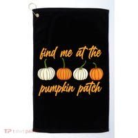 Find Me At The Pumpkin Patch Cute Golf Towel thumb 0