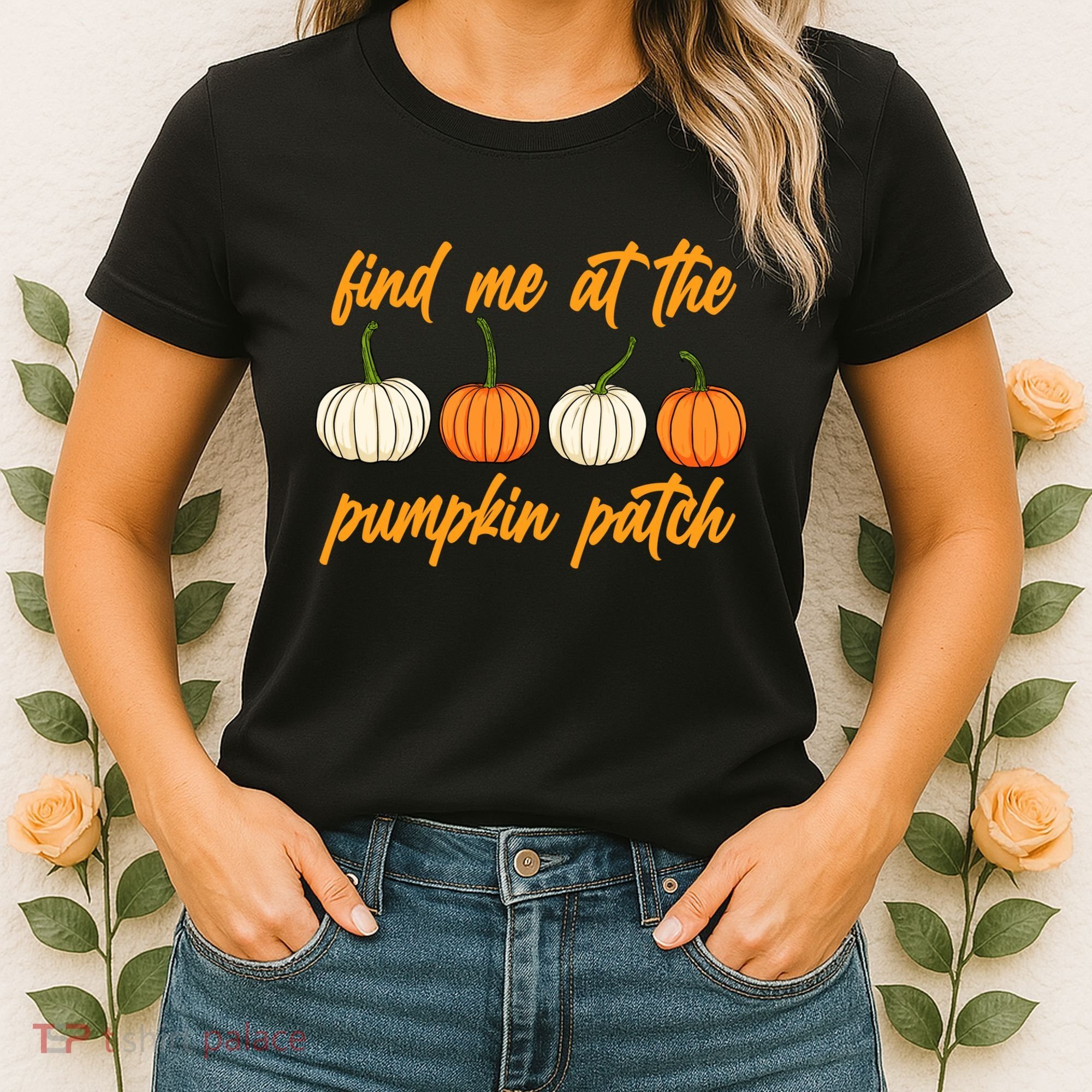 Find Me At The Pumpkin Patch Cute Women's T-Shirt